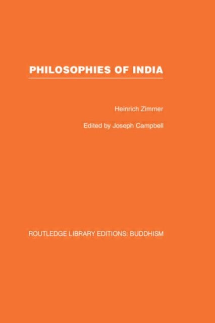 Book cover of: Philosophies of India. By: Heinrich Zimmer