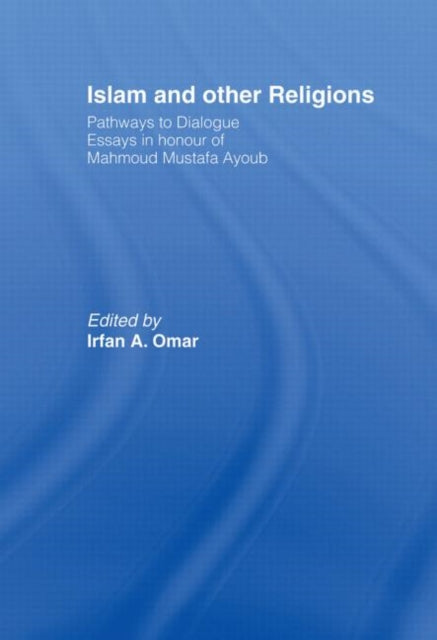 Book cover of: Islam and Other Religions. By: Irfan Omar