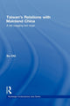 Book cover of: Taiwan's Relations with Mainland China. By: Chi Su
