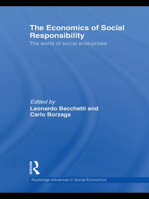 Book cover of: Economics of Social Responsibility. By: Leonardo Becchetti