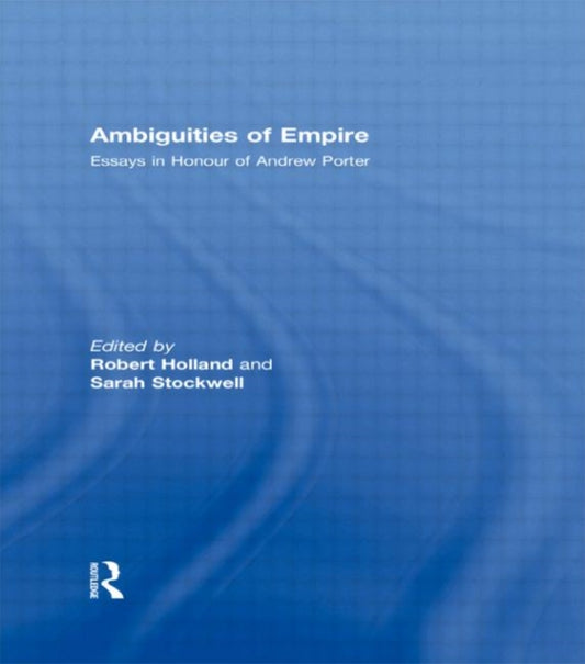 Book cover of: Ambiguities of Empire