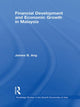 Book cover of: Financial Development and Economic Growth in Malaysia. By: James S. Ang