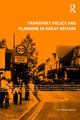 Book cover of: Transport Policy and Planning in Great Britain. By: Peter Headicar