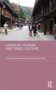 Book cover of: Japanese Tourism and Travel Culture