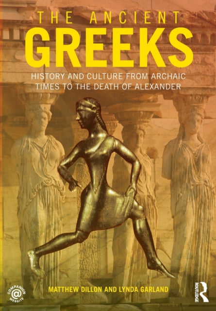 Book cover of: Ancient Greeks. By: Matthew Dillon