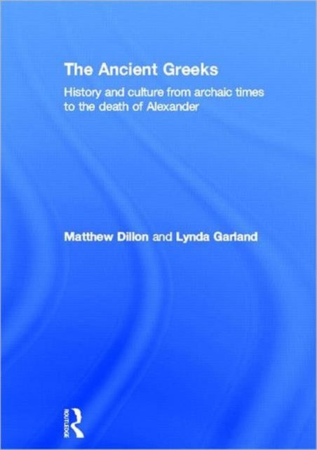 Book cover of: Ancient Greeks. By: Matthew Dillon