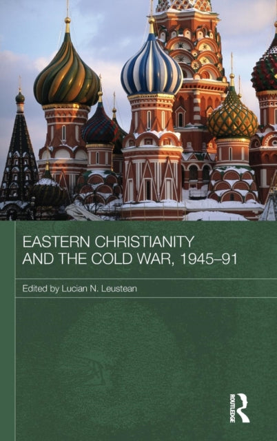 Book cover of: Eastern Christianity and the Cold War, 1945-91