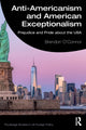 Book cover of: Anti-Americanism and American Exceptionalism. By: Brendon O'Connor