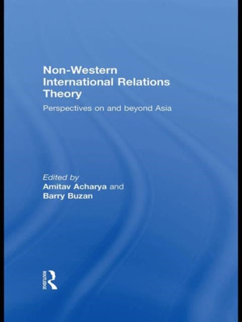 Book cover of: Non-Western International Relations Theory