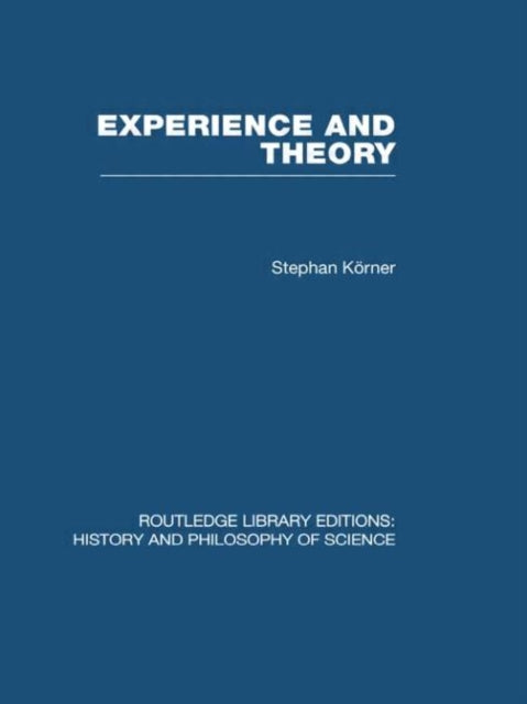 Book cover of: Experience and Theory. By: Stephan Körner