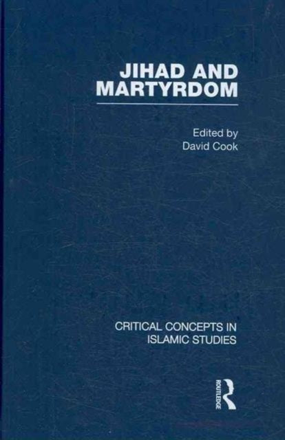 Book cover of: Jihad and Martyrdom. By: David Cook