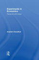Book cover of: Experiments in Economics. By: Ananish Chaudhuri