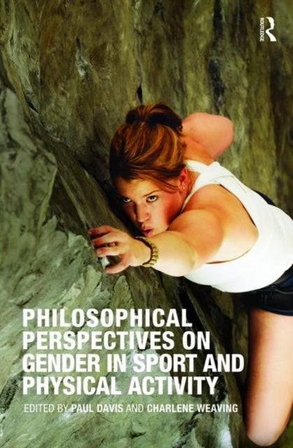 Book cover of: Philosophical Perspectives on Gender in Sport and Physical Activity