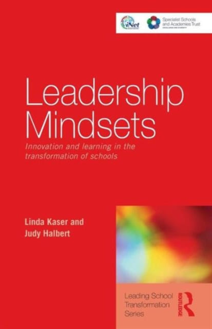 Book cover of: Leadership Mindsets. By: Linda Kaser