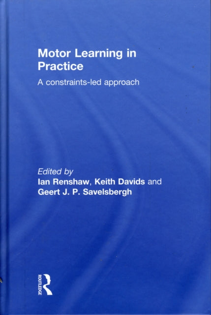 Book cover of: Motor Learning in Practice