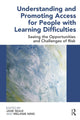 Book cover of: Understanding and Promoting Access for People with Learning Difficulties