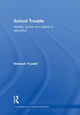 Book cover of: School Trouble. By: Deborah Youdell