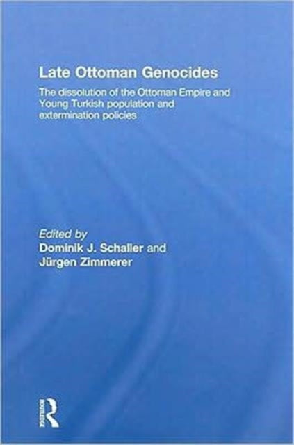 Book cover of: Late Ottoman Genocides