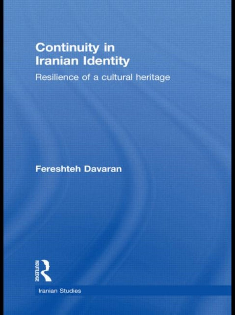 Book cover of: Continuity in Iranian Identity. By: Fereshteh Davaran