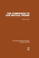 Book cover of: Companion to Our Mutual Friend (RLE Dickens). By: Michael Cotsell