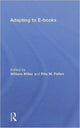 Book cover of: Adapting to E-Books. By: Miller, William
