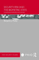 Book cover of: Security, Risk and the Biometric State. By: Benjamin Müller