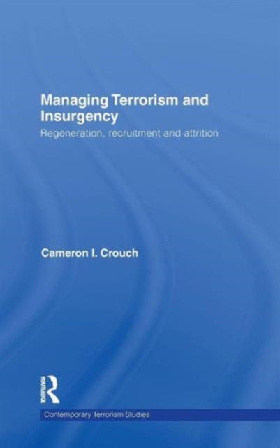 Book cover of: Managing Terrorism and Insurgency. By: Cameron I. Crouch