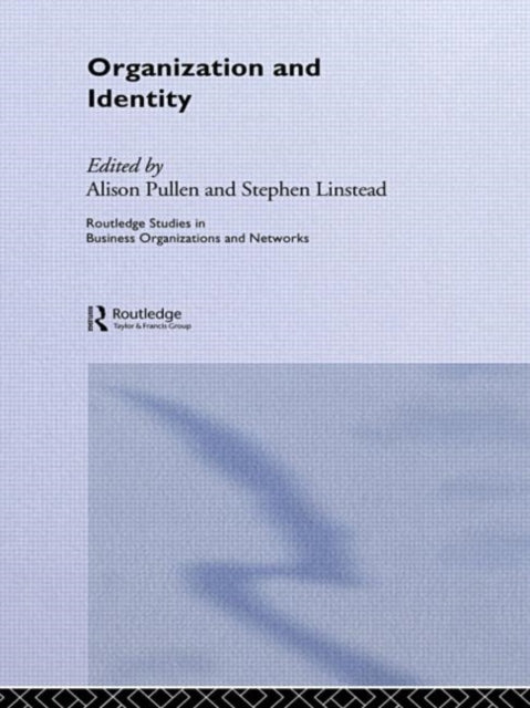 Book cover of: Organization and Identity. By: Alison Linstead