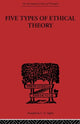 Book cover of: Five Types of Ethical Theory. By: Charlie Dunbar Broad