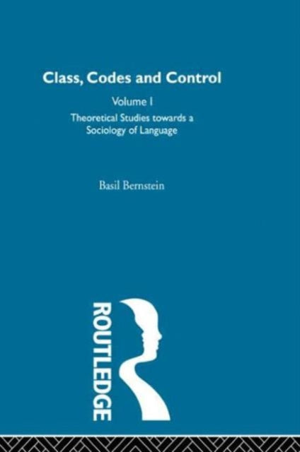 Book cover of: Theoretical Studies Towards a Sociology of Language. By: Basil Bernstein