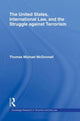 Book cover of: United States, International Law, and the Struggle against Terrorism. By: Thomas E. McDonnell
