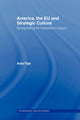 Book cover of: America, the EU and Strategic Culture. By: Asle Toje
