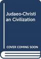 Book cover of: Judaeo-Christian Civilization. By: C. K. Ogden
