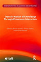 Book cover of: Transformation of Knowledge through Classroom Interaction