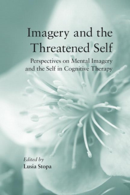 Book cover of: Imagery and the Threatened Self