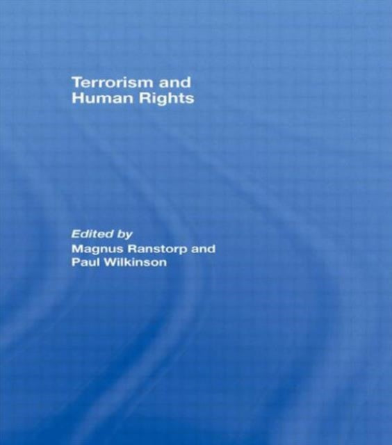 Book cover of: Terrorism and Human Rights. By: Magnus Ranstorp
