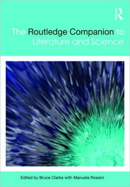 Book cover of: Routledge Companion to Literature and Science. By: Clarke, Bruce