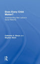 Book cover of: Does Every Child Matter?. By: Catherine A. Simon