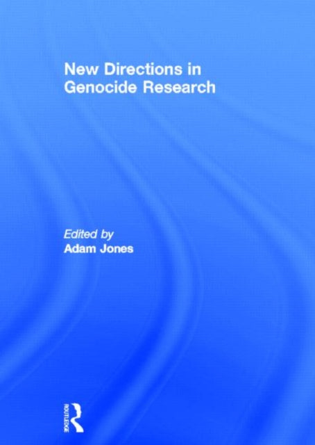 Book cover of: New Directions in Genocide Research. By: Jones, Adam