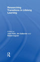 Book cover of: Researching Transitions in Lifelong Learning