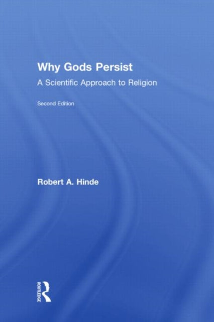 Book cover of: Why Gods Persist. By: Robert A. Hinde