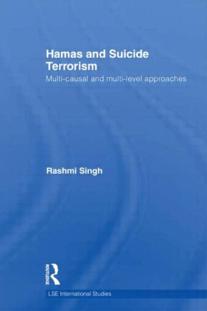 Book cover of: Hamas and Suicide Terrorism. By: Rashmi Rajpal Singh