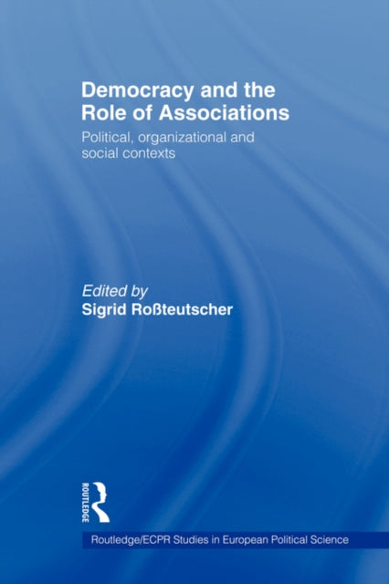 Book cover of: Democracy and the Role of Associations. By: Sigrid Rossteutscher