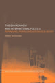 Book cover of: Environment and International Politics. By: Hakan Seckinelgin