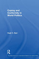 Book cover of: Coping and Conformity in World Politics. By: Hugh C. Dyer