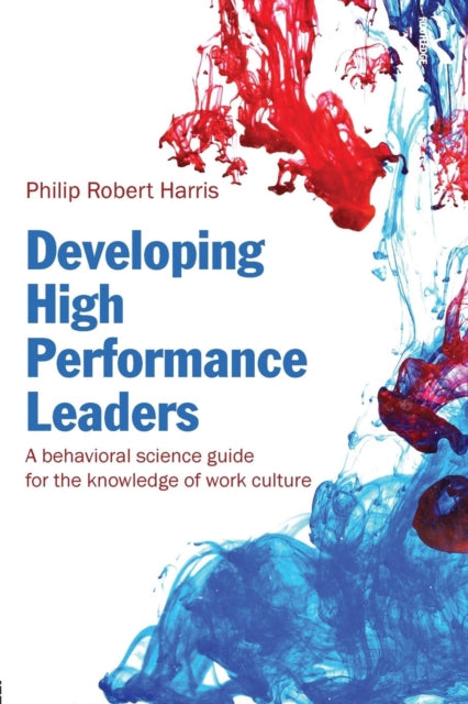 Book cover of: Developing High Performance Leaders. By: Philip R. Harris