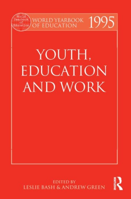 Book cover of: World Yearbook of Education 1995. By: Leslie Bash