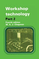 Book cover of: Workshop Technology Part 2. By: W. Chapman