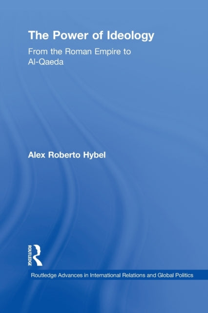 Book cover of: Power of Ideology. By: Alex Roberto Hybel