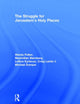 Book cover of: Struggle for Jerusalem's Holy Places. By: Wendy Pullan